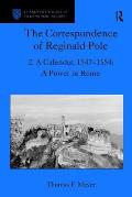 Correspondence Of Reginald Pole Volume 2