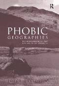 Phobic Geographies: The Phenomenology and Spatiality of Identity