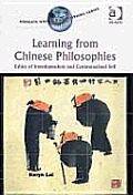 Learning from Chinese Philosophies: Ethics of Interdependent and Contextualised Self