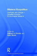 Bilateral Ecopolitics: Continuity and Change in Canadian-American Environmental Relations