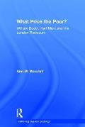 What Price the Poor?: William Booth, Karl Marx and the London Residuum