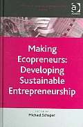 Making Ecopreneurs Developing Sustainable Entrepreneurship