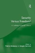 Security Versus Freedom?: A Challenge for Europe's Future
