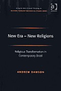 New Era - New Religions: Religious Transformation in Contemporary Brazil