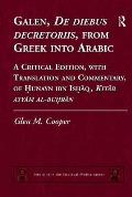 Galen, De diebus decretoriis, from Greek into Arabic: A Critical Edition, with Translation and Commentary, of Hunayn ibn Ishaq, Kitab ayyam al-buhran