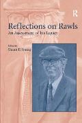 Reflections on Rawls: An Assessment of his Legacy