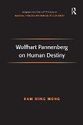 Wolfhart Pannenberg on Human Destiny