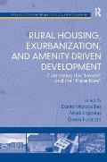 Rural Housing, Exurbanization, and Amenity-Driven Development: Contrasting the 'Haves' and the 'Have Nots'