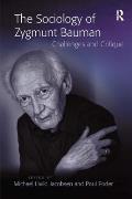 The Sociology of Zygmunt Bauman: Challenges and Critique