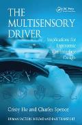 The Multisensory Driver: Implications for Ergonomic Car Interface Design