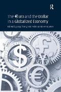 The uro and the Dollar in a Globalized Economy