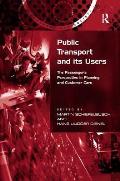 Public Transport and its Users: The Passenger's Perspective in Planning and Customer Care