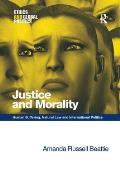 Justice and Morality: Human Suffering, Natural Law and International Politics