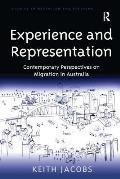 Experience and Representation: Contemporary Perspectives on Migration in Australia