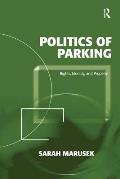 Politics of Parking: Rights, Identity, and Property