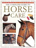 Complete Guide To Horse Care