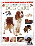 Complete Guide To Dog Care