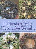 Complete Book Of Garlands Circles & Deco