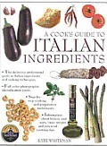 Cooks Guide To Italian Ingredients