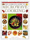 Complete Guide To Microwave Cooking