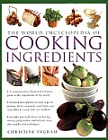 World Encyclopedia Of Cooking Ingredients