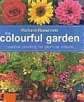 Colourful Garden Creative Planting For Glorious Effects