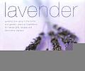 Lavender Practical Inspirations for Natural Gifts Country Crafts & Decorative Displays