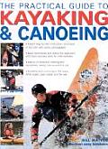 Practical Guide To Kayaking & Canoeing