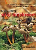 Peter Jordans Wild Mushroom Bible