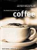 World Encyclopedia Of Coffee