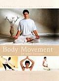 Body Movement for Inner Harmony Natural Healing Handbook