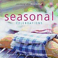 Seasonal Celebrations: Inspirational Ideas to Mark the Changing Seasons
