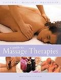 Guide To Massage Therapies