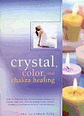 Crystal Color & Chakra Healing