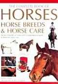 Complete Book of Horses Horse Breeds & Horse Care