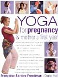 Yoga For Pregnancy & Mothers First Year