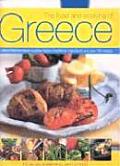 Food & Cooking of Greece A Classic Mediterranean Cuisine History Traditions Ingredients & Over 160 Recipes