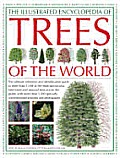 Illustrated Encyclopedia Of Trees Of The World