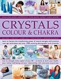 Crystals Colour & Chakra Healing & Harmony for Body Spirit & Home