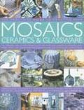 Practical Guide To Crafting With Mosaics Ceram
