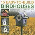 15 Easy To Build Birdhouses