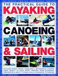 Practical Guide To Kayaking Canoeing & Sailing