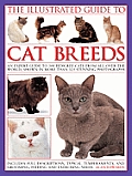 The Illustrated Enc of Cat Breeds - Alan Edwards: A Full-Color Photographic Guide to 300 Leading Cat Breeds of the World