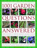 The Comp Illustrated Encyclopedia of 1001 Garden Questions Answered: Expert Solutions to Everyday Gardening Dilemmas, with an Easy-To-Follow Directory