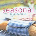 Seasonal Celebrations Inspirational Ideas to Mark the Changing Seasons