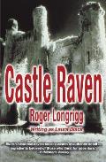 Castle Raven: (Writing as Laura Black)