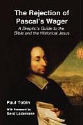 Rejection of Pascals Wager