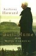 Basil Hume The Monk Cardinal