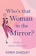 Who's That Woman in the Mirror?