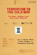 Terrorism in the Cold War: State Support in the West, Middle East and Latin America